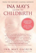 Ina May's Guide to Childbirth - Paperback By Ina May Gaskin - GOOD picture