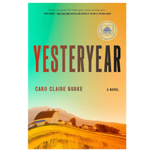 Yesteryear: by Caro Claire Burke Brand New English Paperback  picture
