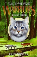 Fading Echoes (Warriors: Omen of the Stars, No. 2) by Hunter, Erin picture