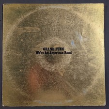 Grand Funk Railroad We're an American Band 1973 Vinyl LP SMAS-611207 Tested picture