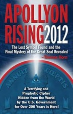 Apollyon Rising 2012: The Lost Symbol Found and the Final Mystery of the  - GOOD picture