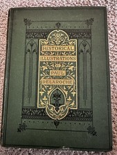1873 1st Ed., Historical Illustrations by Paul Delaroche, Illustrations picture