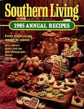Southern Living: 1985 Annual Recipes (Southern Living Annual Recipes) - GOOD picture