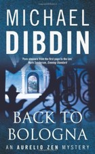 Back To Bologna - An Aurelio Zen Mystery By Michael Dibdin picture
