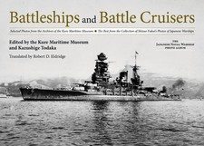 Battleships and Battle Cruisers: Selected Photos from Kure Maritime Museum picture