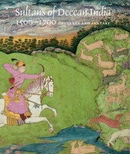 Sultans of Deccan India, 1500-1700 : Opulence and Fantasy by Marika Sardar X473 picture