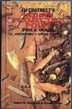 Hardcover 1st Edition Overstreet Indian Arrowheads Identification & Price Guide picture