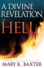 A Divine Revelation Of Hell - Paperback By Mary Baxter - GOOD picture