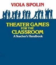 Theater Games for the Classroom: A - Paperback, by Spolin Viola - Very Good picture