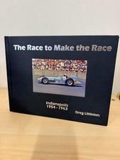 The Race To Make The Race Indianapolis 500 1954-1963 Greg Littleton Signed  Book picture