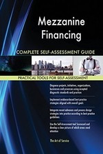 MEZZANINE FINANCING COMPLETE SELF-ASSESSMENT GUIDE By Gerardus Blokdyk BRAND NEW picture