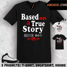 Shirt To Match AJ 9 Space Jam 2026 Sneaker Matching Tee True Story T-Shirt picture