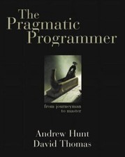 Pragmatic Programmer : From Journeyman to Master by David Thomas and Andrew Hunt picture