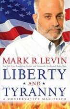 Liberty and Tyranny: A Conservative Ma..., Mark R Levin picture