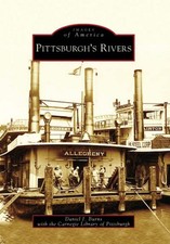 NEW Arcadia Publishing Pittsburgh's Rivers, PA 9780738545141 Images of America T picture