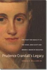 Prudence Crandall's Legacy: The Fight for Equality in the 1830s, Dred Scott,... picture