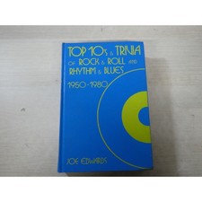 Top 10s & Trivia Rock & Roll Rhythm & Blues 1950-1980 Joe Edwards 1981 Hardcover picture