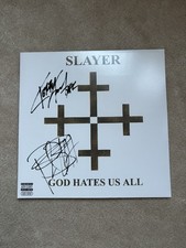 SLAYER GOD HATES US ALL Vinyl signed by Kerry King and Paul Bostaph No COA  picture