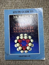 Study Guide to Organic Chemistry by Morrison and Boyd 4th Ed Chapters 1-20 PB picture