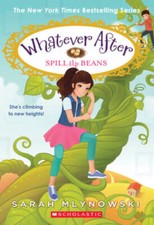 Spill the Beans (Whatever After #13) (13) - Paperback By Mlynowski, Sarah - GOOD picture