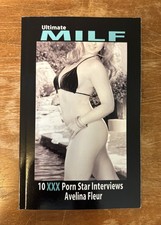 Ultimate MILF: 10 XXX Porn Star Interviews Avelina Fleur SC 2017 picture