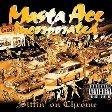 Masta Ace Inc - Sittin' On Chrome [New Vinyl LP] Explicit picture