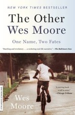 The Other Wes Moore: One Name, Two Fates - Paperback By Moore, Wes - GOOD picture