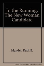 In the Running: The New Woman Candidate picture