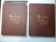 Volumes 1 AND 2 OF THE MASTERPIECES OF FRENCH ART BOOKS  Leather Bound 1883 picture