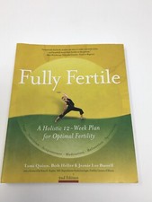 Fully Fertile : A Holistic 12-Week Plan for Optimal Fertility picture