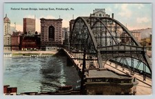 Pittsburgh PA Postcard Federal Street Bridge looking East Pennsylvania Old Card picture