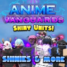 Anime Vanguards - AV - Shiny Units & More - Unobtainable - Rare Tradeable Units picture