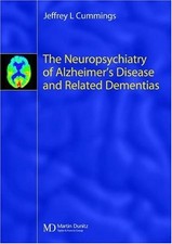The Neuropsychiatry of Alzheimer's Disease and Related Dementias picture