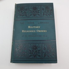 1879 The Military Religious Orders of the Middle Ages Hospitallers Templars picture