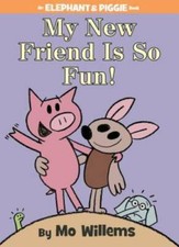 My New Friend Is So Fun (An Elephant and Piggie Book) - Hardcover - VERY GOOD picture
