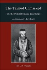 The Talmud Unmasked: The Secret Rabbinical Teachings Concerning Christians (Pape picture