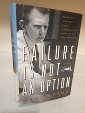 SIGNED Gene Kranz Failure Is Not An Option 1st Edition Later Print NASA HC 2000 picture