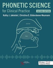 Phonetic Science for Clinical Practice, Second Edition picture