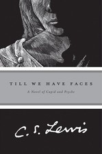 Till We Have Faces: A Myth Retold picture