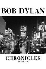Chronicles, Vol. 1 - Hardcover By Dylan, Bob - GOOD picture