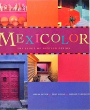 Mexicolor: The Spirit of Mexican Design picture
