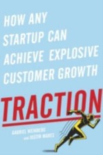 Traction : How Any Startup Can Achieve Rapid Customer Growth by Justin Mares and picture