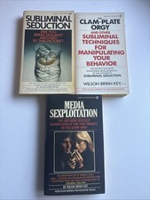 Subliminal Seduction + Media Sexploitation + Clam Plate Orgy - Wilson Bryan Key picture