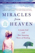 Miracles from Heaven: A Little Girl and Her Amazing Story of Healing - GOOD picture