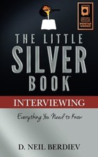 The Little Silver Book - Interviewing by Berdiev, D. Neil picture