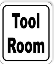 Tool Room classic Aluminum Composite Sign picture