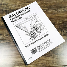 80 Fertilizer Spreader Instruction & Spare Parts Manual Fits Baltimatic Model 80 picture