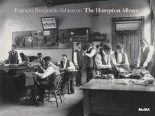 Frances Benjamin Johnston: The Hampton Album - Hardcover - VERY GOOD picture