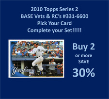 2010 Topps SERIES 2 Base Vets & RCs #331-660 You Pick Complete your set SPECIAL picture
