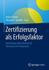 Buch: Zertifizierung als Erfolgsfaktor, Friedel, Rainer, 2016, Springer, neu picture